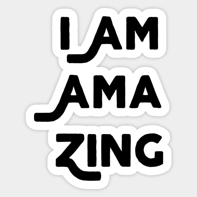 I Am Amazing Sticker by Jitesh Kundra